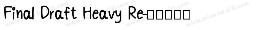 Final Draft Heavy Re字体转换